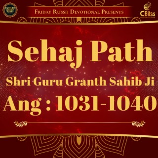 Sehaj Path - Ang 1031 to 1040