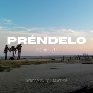 Préndelo