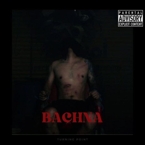 Bachna | Boomplay Music