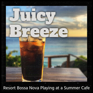 Resort Bossa Nova Playing at a Summer Cafe