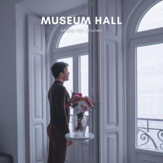 Museum Hall lyrics | Boomplay Music