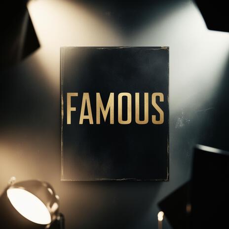 Famous | Boomplay Music