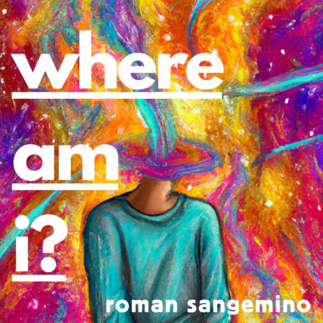 where am i? | Boomplay Music