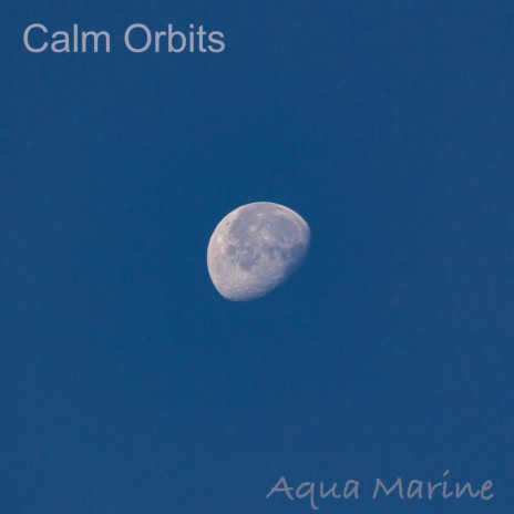 Calm Orbits | Boomplay Music