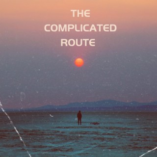 The Complicated Route