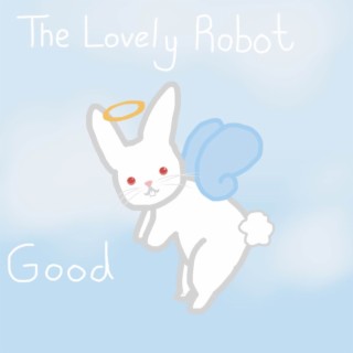 The Lovely Robot