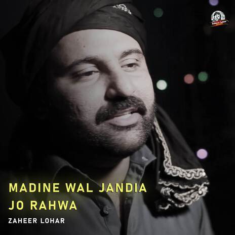 Madine Wal Jandia Jo Rahwa | Boomplay Music