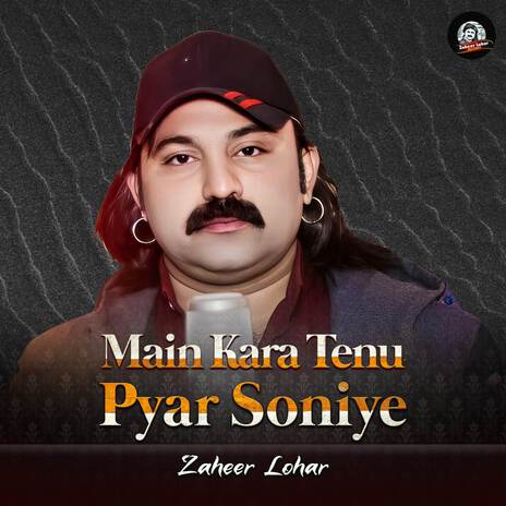 Main Kara Tenu Pyar Soniye | Boomplay Music