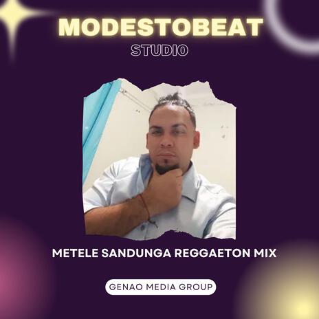 Metele Sandunga Reggaeton Mix