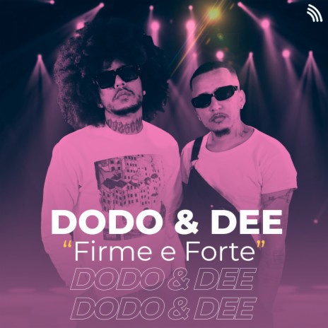 Firme e Forte | Boomplay Music