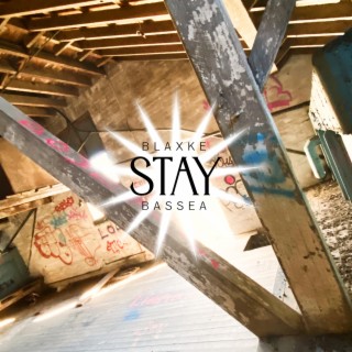 Stay ft. bassea lyrics | Boomplay Music