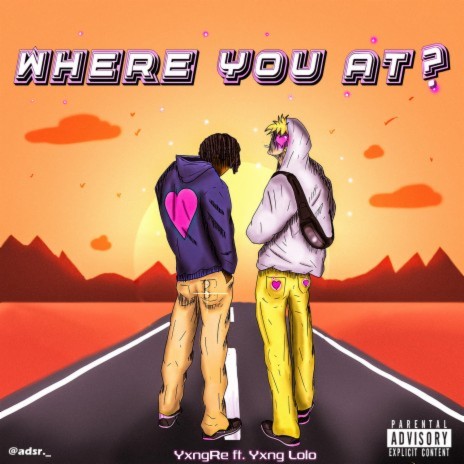Where You At? ft. YXNG LOLO | Boomplay Music