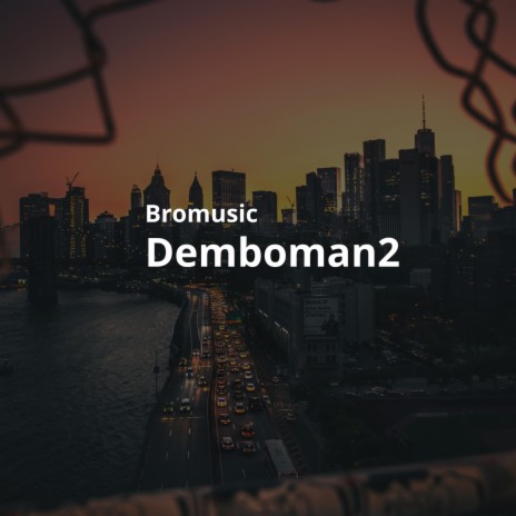 Demboman2 | Boomplay Music