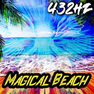 Magical Beach (432Hz)