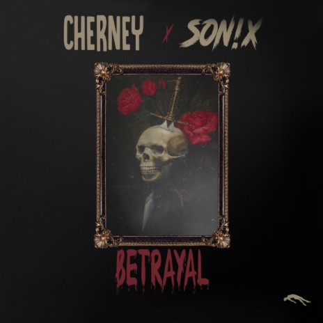 Betrayal ft. SON!X | Boomplay Music