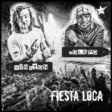 Fiesta Loca (Remastered) ft. DLP Dolapo | Boomplay Music