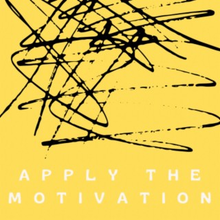 APPLY THE MOTIVATION