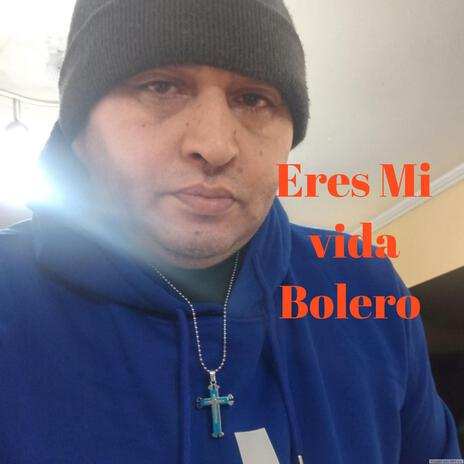 Eres Mi vida