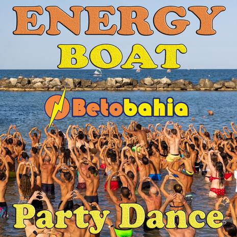 Energy Boat Dance | Boomplay Music