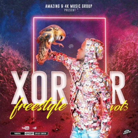 Freestyle, Vol. 3 ft. Xorxor 4K
