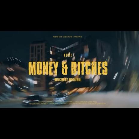 money and bitches | Boomplay Music