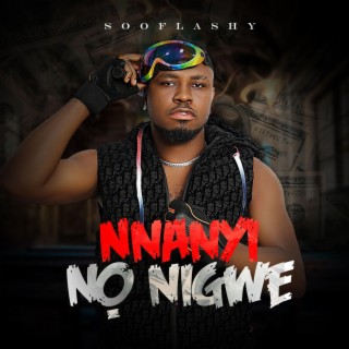 Nnanyi no Nigwe lyrics | Boomplay Music