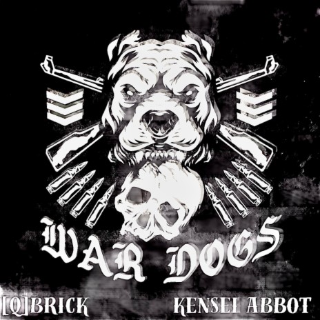 War Dogs ft. Kensei Abbot | Boomplay Music