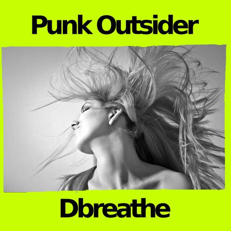 Punk Outsider (Terrace Mix) | Boomplay Music