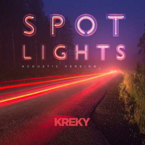 Spotlights (Acoustic Version) | Boomplay Music