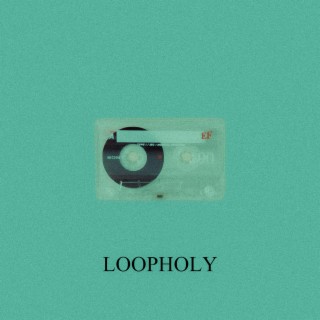 Loopholy