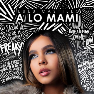 A lo mami lyrics | Boomplay Music