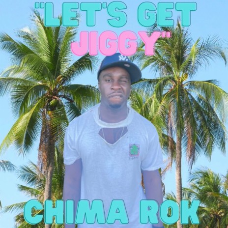 Lets get Jiggy | Boomplay Music