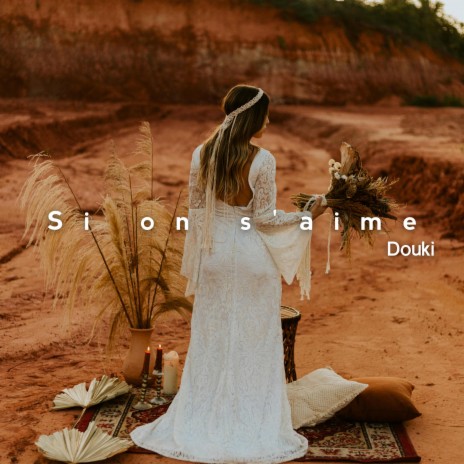 Si on s'aime | Boomplay Music