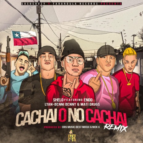 Cachai o No Cachai Remix (Remix) ft. Endo, Benny Benni, Lyan & Mati Drugs | Boomplay Music