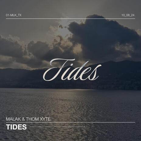 TIDES ft. THOM XYTE | Boomplay Music