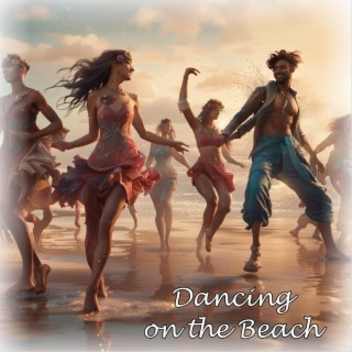 DANCING ON THE BEACH