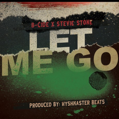 Let Me Go ft. Stevie Stone