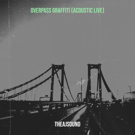 Overpass Graffiti (Acoustic Live) | Boomplay Music