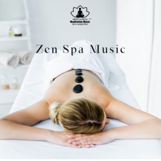Zen Spa Music: Beautiful Slow Kalimba Sounds for Mindfulness, Massage and Deep Relaxation