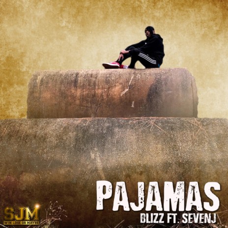 Pajamas (feat. Seven J) | Boomplay Music