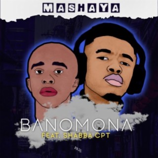 Banomona ft. Shabba CPT lyrics | Boomplay Music