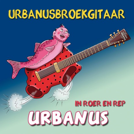 Urbanusbroekgitaar | Boomplay Music