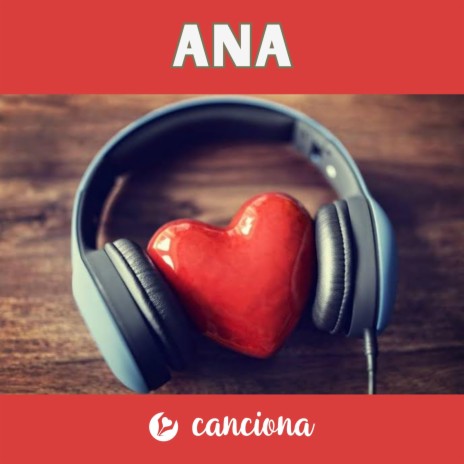 Ana | Boomplay Music