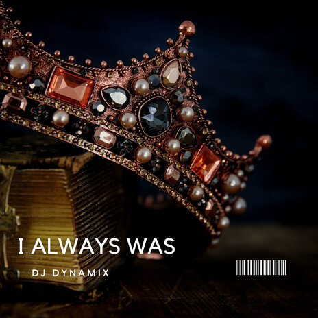 I Always Was | Boomplay Music