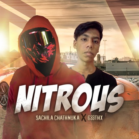 Nitrous ft. G33THX | Boomplay Music