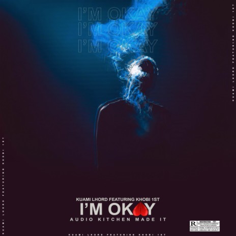 I'M OKAY ft. Khobi 1St