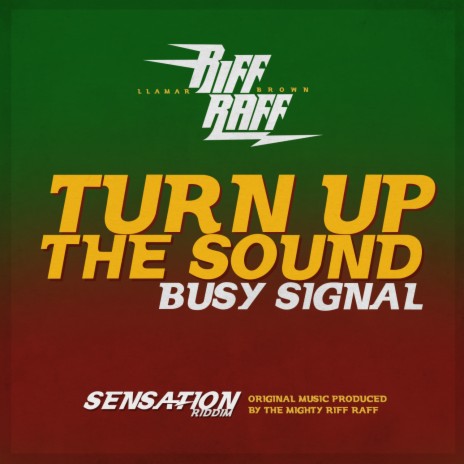 Turn Up The Sound ft. Llamar "Riff Raff" Brown | Boomplay Music