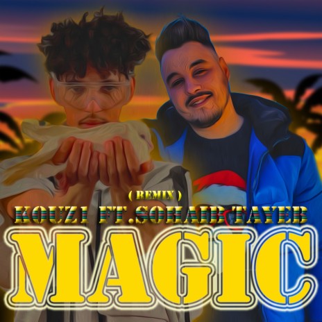 MAGIC ft. kouz1 | Boomplay Music