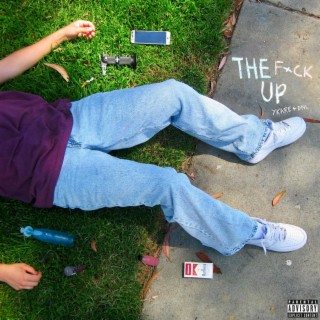 the fuck up ft. DNL lyrics | Boomplay Music