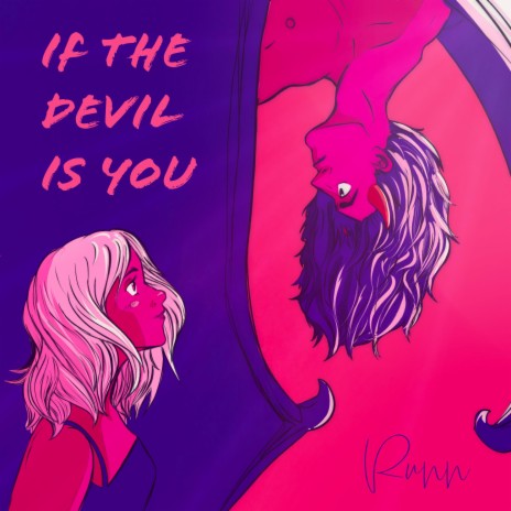 If The Devil Is You